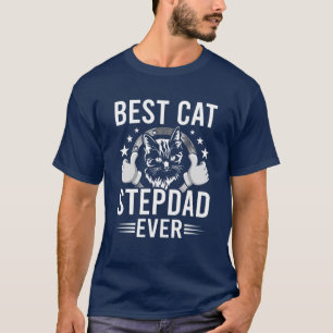 Beste Cat Stepdad Ever Cat Lovers Stepdad T-Shirt