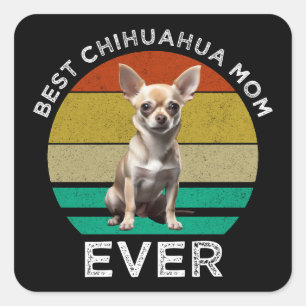 Beste Chihuahua-Mama je Quadratischer Aufkleber