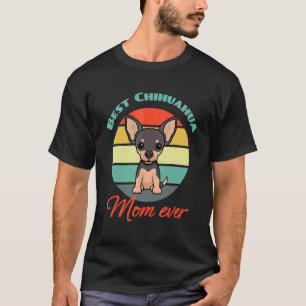 Beste Chihuahua Mama Mama je Hund Welpe Niedlich T-Shirt