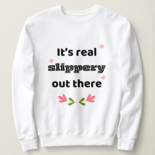 Beste Chirps Hockey-Sweatshirt Rutschig Da Draußen Sweatshirt