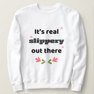 Beste Chirps Hockey-Sweatshirt Rutschig Da Draußen Sweatshirt