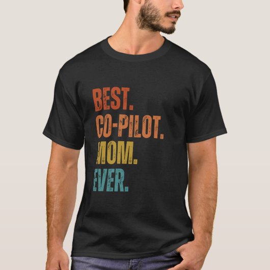 Beste Co-Pilot-Mama je Mutter T-Shirt (Vorderseite)