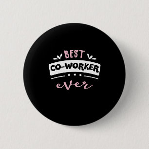 Beste Co-Worker-Geschenkidee Button