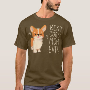 Beste Corgi Mama je, Corgi Mama, Hund Mama, Corgi  T-Shirt