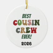 Beste Cousin-Crew ever Keramik Ornament (Vorne)