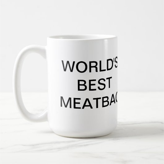 Beste das Meatbag ICWXP Welt Tasse (Links)