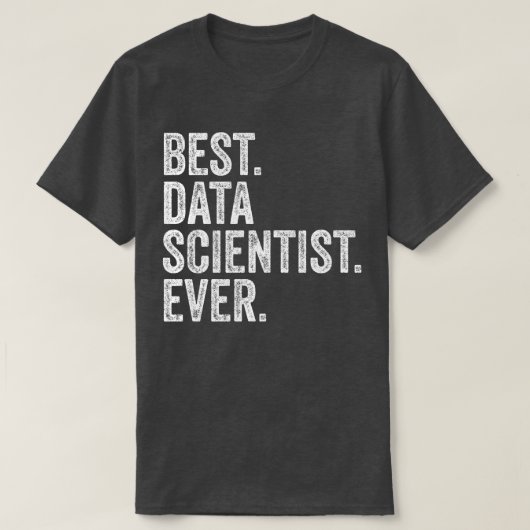 Beste Datenwissenschaftler je T-Shirt (Design vorne)