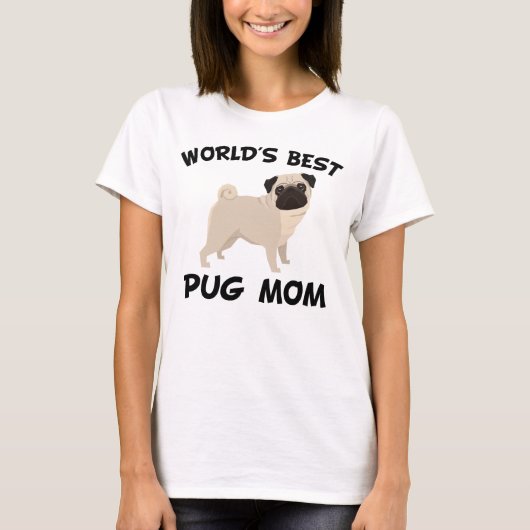Beste der Mops-Mama der Welt T-Shirt (Vorderseite)