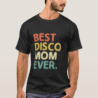 Beste Disco-Mutter überhaupt Vintage 70er Tanz Ret T-Shirt
