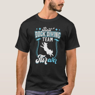 Beste Dock-Sprung-Mannschaft FURever T-Shirt