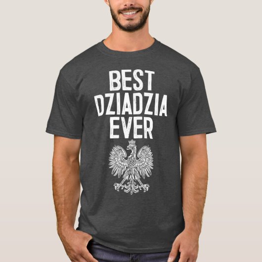 Beste Dziadzia je polnischer Großvater Polnisch T-Shirt (Vorderseite)