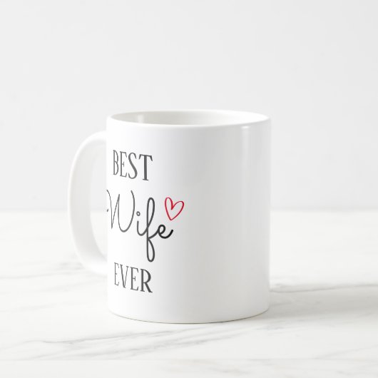 Beste Ehefrau aller Zeiten, Geschenk für Ehefrau, Kaffeetasse (Vorderseite Links)