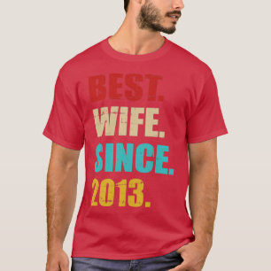 Beste Ehefrau seit 2013 zum 10. T-Shirt
