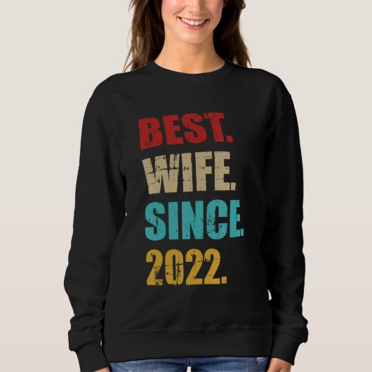 Beste Ehefrau seit 2022 zum 3. Sweatshirt (Vorderseite)