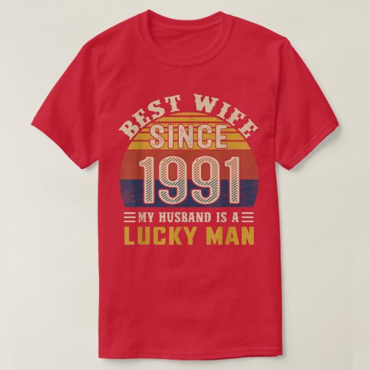 Beste Ehefrau seit 31. Hochzeitstag 1991  T-Shirt (Design vorne)