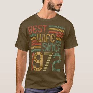 Beste Ehefrau seit 50. Hochzeitstag 1972 T-Shirt