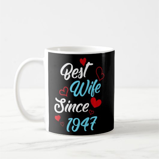 Beste Ehefrau seit Hochzeitstag 1947 Kaffeetasse (Links)