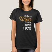 Beste Ehefrau seit Juni 1973 T-Shirt (Vorderseite)
