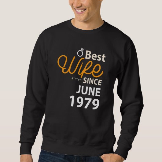 Beste Ehefrau seit Juni 1979 Sweatshirt (Vorderseite)