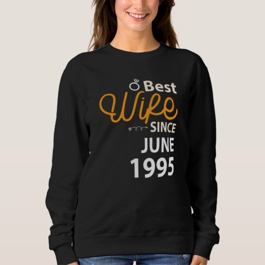 Beste Ehefrau seit Juni 1995 Sweatshirt (Vorderseite)