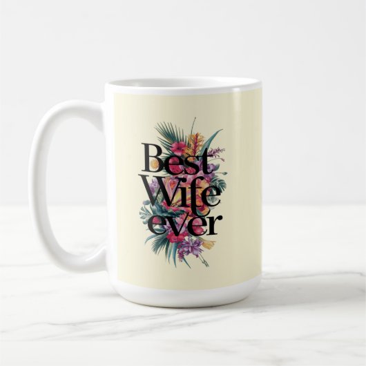Beste Ehefrau überhaupt  Kaffeetasse (Links)