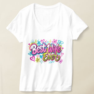 Beste Ehefrau überhaupt (Stil 4) T-Shirt
