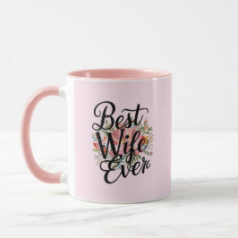 Beste Ehefrau überhaupt  Tasse