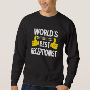 Beste Empfangsdame der Welt Job Titel Beruf Empfan Sweatshirt