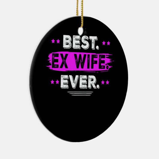 Beste Ex-Ehefrau je von Ehemann Matching Family Keramik Ornament (Rechts)