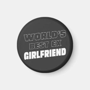Beste Ex-Freundin der Welt zum Aufbewahren ihres H Magnet