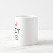 beste Familie überhaupt Kaffeetasse (Mittel)