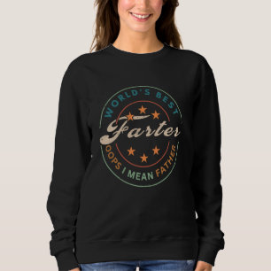 Beste Farter je Oops I Gemein Vaterina Furz Retro  Sweatshirt