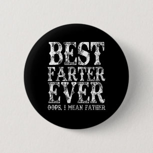 Beste Farter je Oops Ich Gemeine Vater Furz Funny  Button