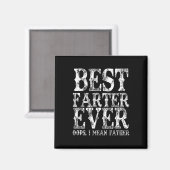 Beste Farter je Oops Ich Gemeine Vater Furz Funny  Magnet (Vorderseite/Rückseite)
