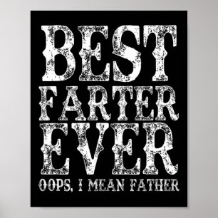 Beste Farter je Oops Ich Gemeine Vater Furz Funny  Poster