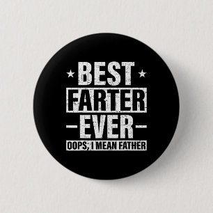 Beste Farter je Oops Ich Gemeine Vater Furz Retro  Button