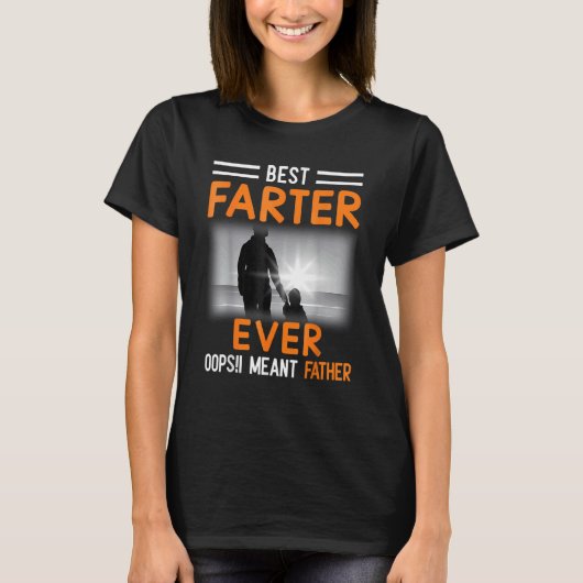 Beste Farter je Oops Ich meine Vater 3 T-Shirt (Vorderseite)