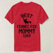 Beste Fennec für Mommy Ever Premium 326 T-Shirt (Design vorne)