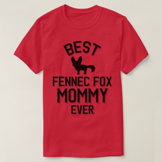 Beste Fennec für Mommy Ever Premium 326 T-Shirt (Design vorne)