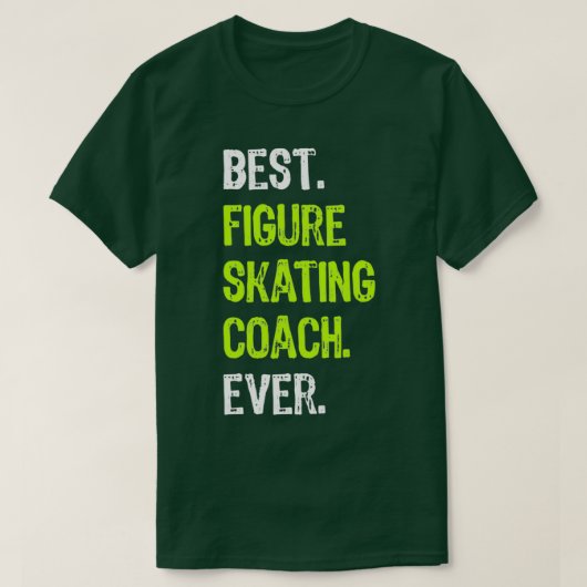 Beste FIGURE SKATEN COACH Ever Funny Gift T-Shirt (Design vorne)