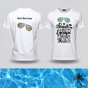 Beste Flucht an den Strand, die jeder haben kann  T-Shirt