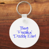 Beste Freakin Daddy Ever (blau) Schlüsselanhänger (Vorderseite)