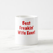Beste Freakin Ehefrau überhaupt Kaffeetasse (Mittel)