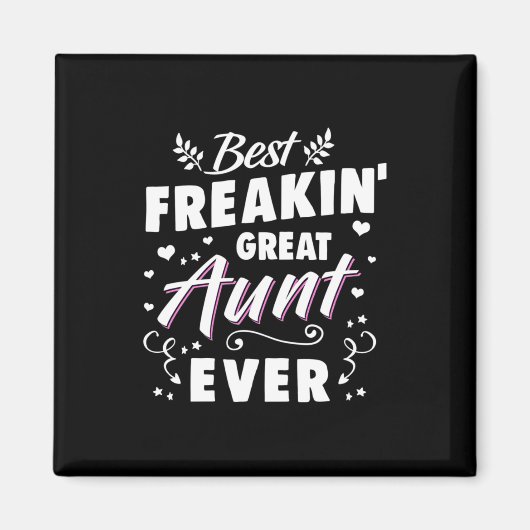 Beste Freakin Große Tante je Magnet (Vorne)