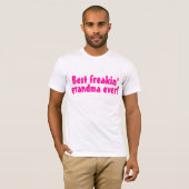 Beste Freakin Großmutter überhaupt (Rosa) T-Shirt (Vorne ganz)