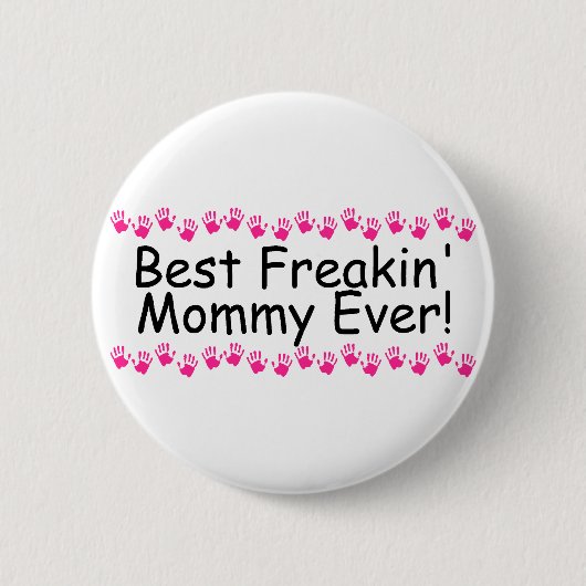 Beste Freakin Mama überhaupt Handprints Button (Vorderseite)