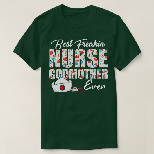 Beste Freakin Nurse Godmutter je Pflegemütter T-Shirt (Design vorne)