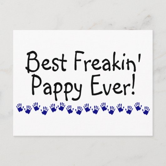 Beste Freakin Pappy Ever Postkarte (Vorderseite)