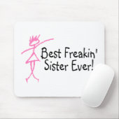 Beste Freakin Schwester überhaupt Mousepad (Mit Mouse)