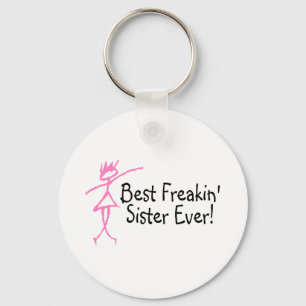 Beste Freakin Schwester überhaupt Schlüsselanhänger